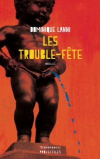 Les trouble-fête