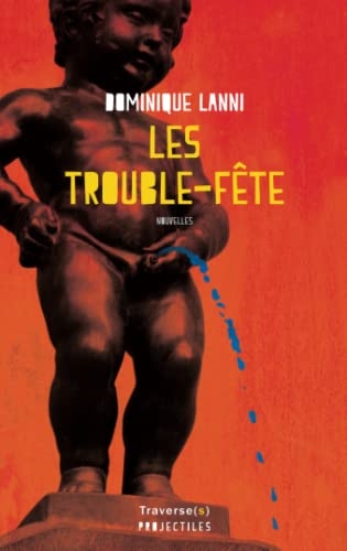 Les trouble-fête