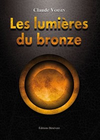 Les lumières du bronze