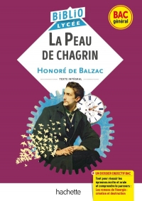 BiblioLycée - La Peau de chagrin, Balzac (BAC 1re générale)