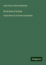 De la terre à la lune: Trajet direct en 97 heures 20 minutes