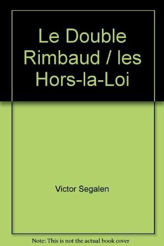 Le Double Rimbaud / les Hors-la-Loi