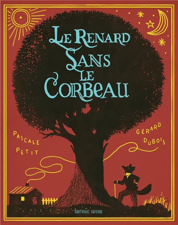 Renard Sans le Corbeau (le)