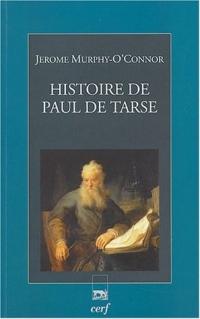 Histoire de Paul de Tarse : Le Voyageur du Christ