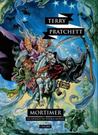 Les annales du Disque-Monde, Tome 4 : Mortimer