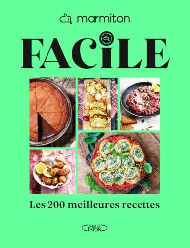 Marmiton - Facile ! - 200 recettes inratables