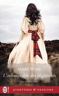 Les Sutherland, Tome 4 : L'indomptable des Highlands