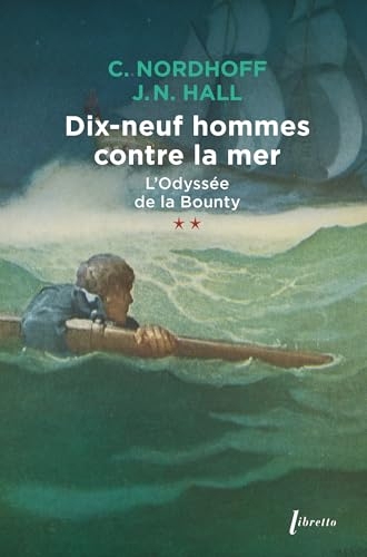 L'Odyssée de la Bounty (Tome 2) - Dix-neuf hommes contre la mer