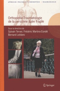 Orthopédie-traumatologie de la personne âgée fragile