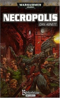 Warhammer 40.000, Tome : Necropolis