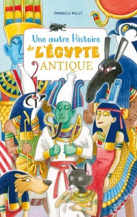 Une autre histoire de l'Égypte antique