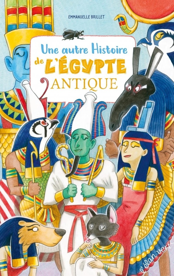 Une autre histoire de l'Égypte antique