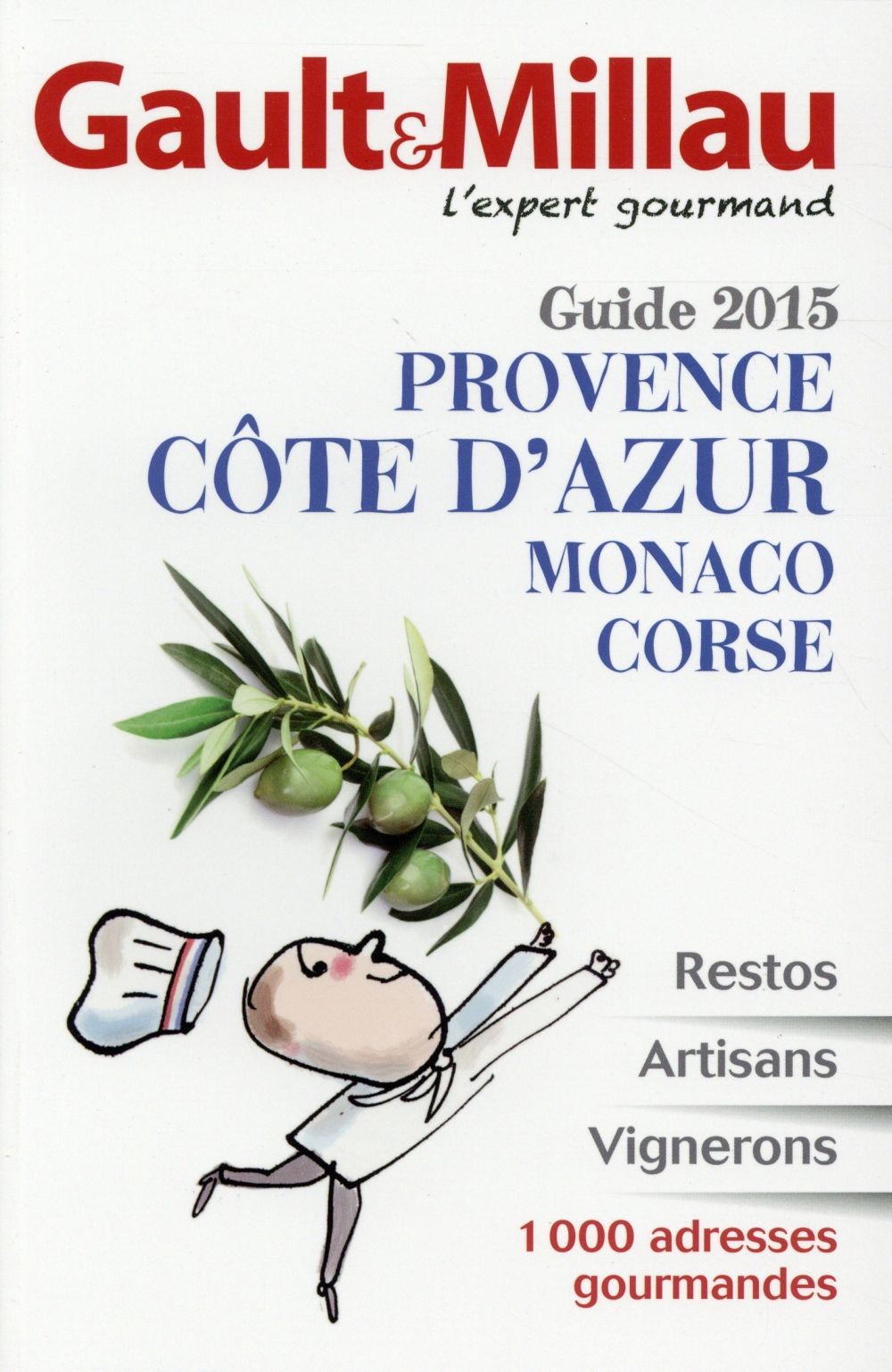 Guide Provence Côte d'Azur Monaco Corse 2015
