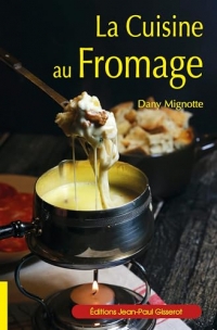 La cuisine au fromage