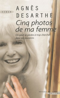 Cinq photos de ma femme