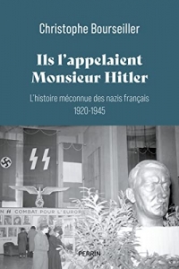 Ils l'appelaient Monsieur Hitler