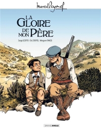 M. Pagnol en BD : La gloire de mon père