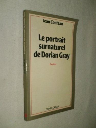 Le portrait surnaturel de Dorian Gray [9782855650814]