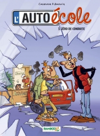 L'Auto école - tome 03 - Zéro de conduite - nouvelle édition