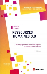 Ressources humaines 3.0: L'accompagnement en mode digital : le nouveau défi des RH