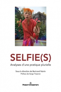 Selfie(s): Analyses d'une pratique plurielle