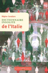 Dictionnaire insolite de l'Italie