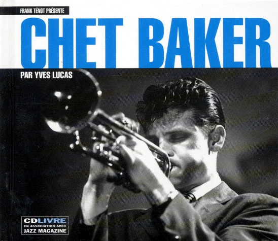 CHET BAKER. Avec un CD