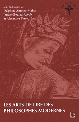 Les arts de lire des philosophes modernes