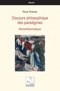 Discours philosophique des paradigmes: Monothéismatique