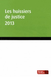Les huissiers de justice