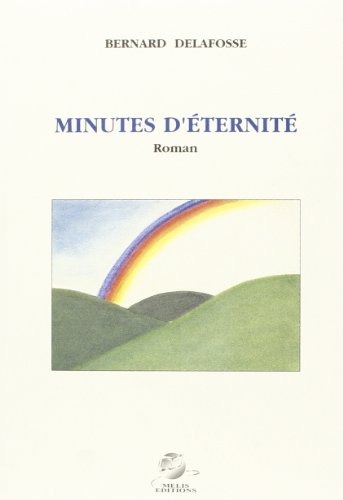 Minutes d'Eternité