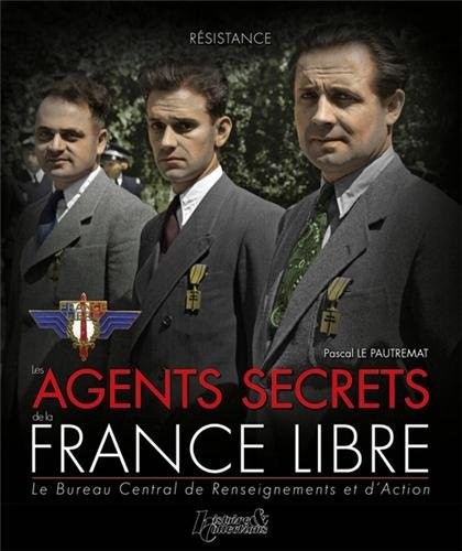 Les agents secrets de la France libre
