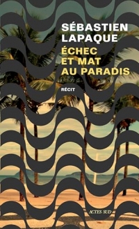 Échec et mat au paradis