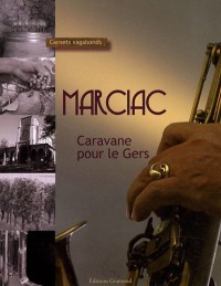 Marciac : Caravane pour le Gers