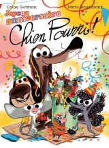 Joyeux anniversaire Chien Pourri - Nouvelle édition
