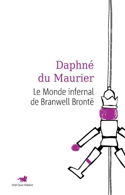 Le Monde infernal de Branwell Brontë