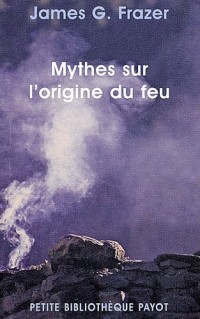 Mythes sur l'origine du feu