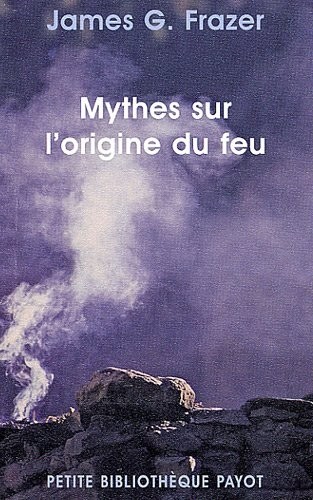 Mythes sur l'origine du feu