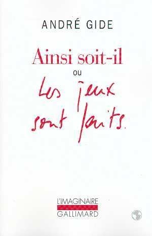 Ainsi soit-il ou Les jeux sont faits