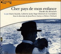 Cher pays de mon enfance (paroles de déracinés)