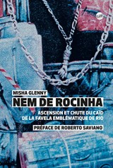Nem de Rocinha : ascension et chute du caïd de la favela emblématique de Rio