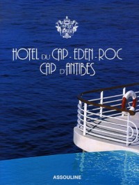 Hôtel du Cap Eden-Roc Cap d'Antibes