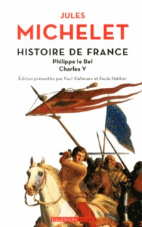 Histoire de France - tome 3 Philippe Le Bel, Charles V (03)