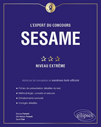 L'expert du concours SESAME : Niveau extrême