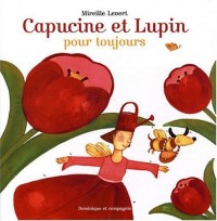 Capucine et Lupin pour toujours