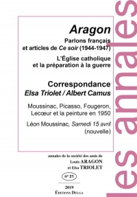 Parlons Français et Articles de Ce Soir (1944-1947) - Annales de la Societe des Amis de Louis Aragon