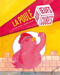 La Poule aux Oufs Cubes