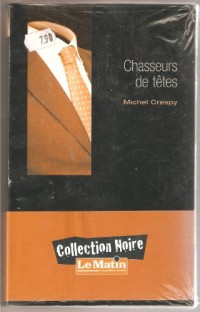 LIVRE CHASSEURS DE TETES – MICHEL CRESPY