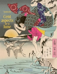 CENT ASPECTS DE LA LUNE REEDITION: Yoshitoshi