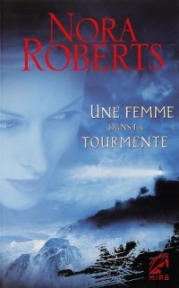 UNE FEMME DANS LA TOURMENTE